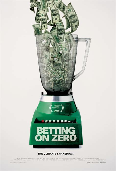Betting on Zero .